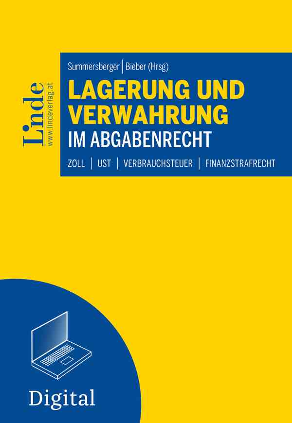 Lagerung und Verwahrung im Abgabenrecht 