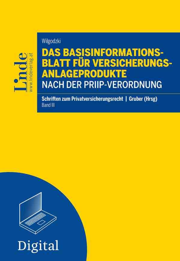 Das Basisinformationsblatt für Versicherungsanlageprodukte nach der PRIIP-Verordnung