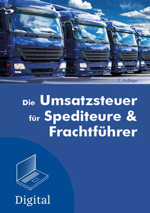 Die Umsatzsteuer für Spediteure und Frachtführer