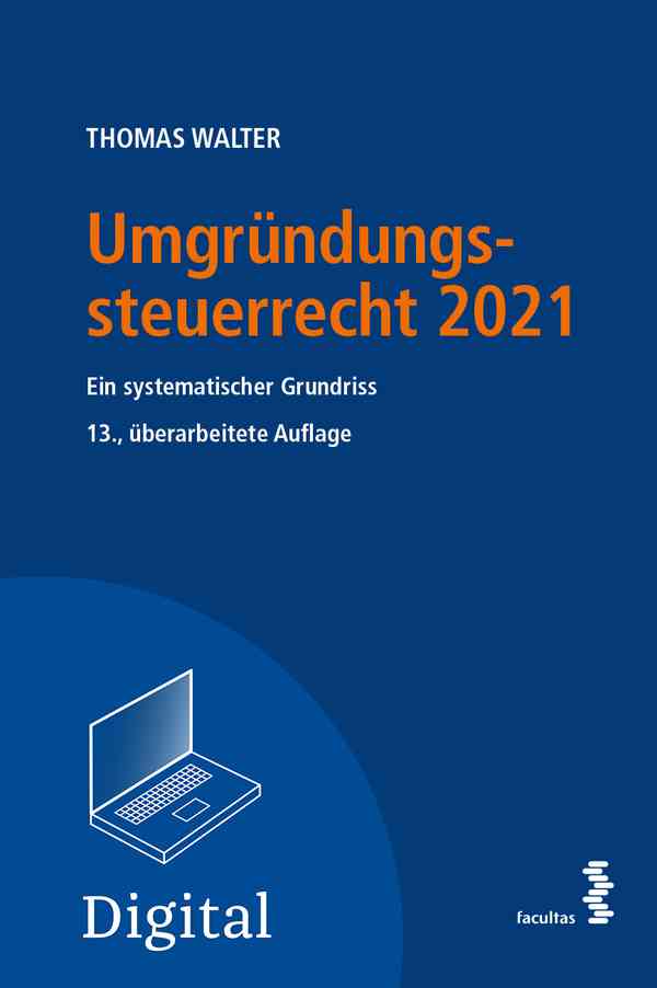Umgründungssteuerrecht 2021