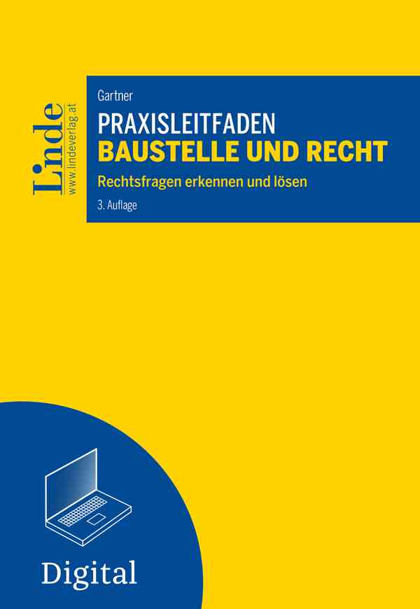Praxisleitfaden Baustelle und Recht