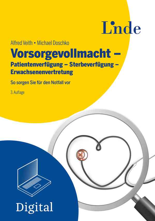 Vorsorgevollmacht - Patientenverfügung - Sterbeverfügung - Erwachsenenvertretung 