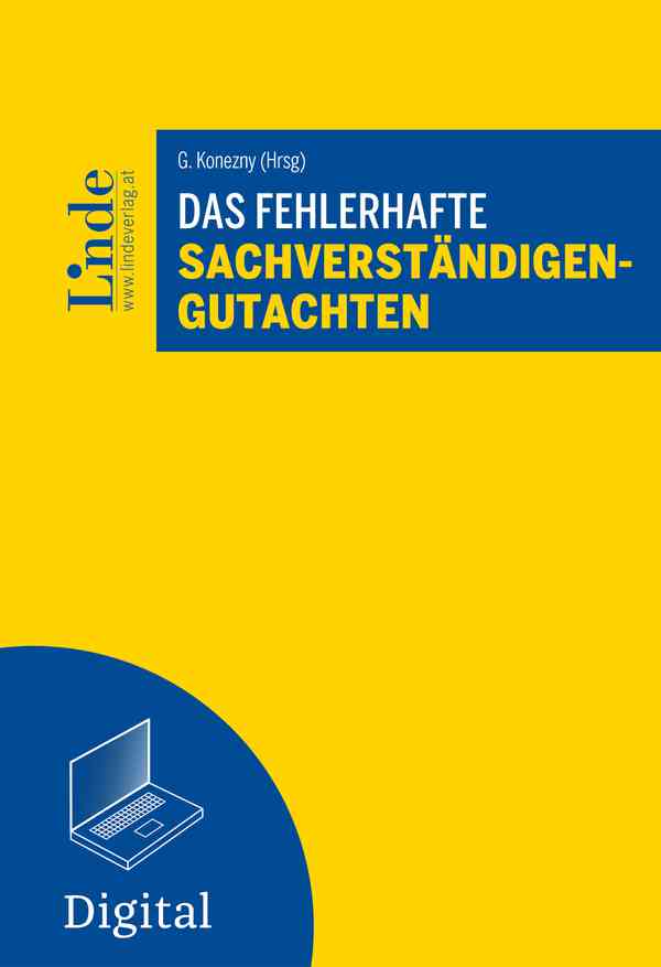 Das fehlerhafte Sachverständigengutachten