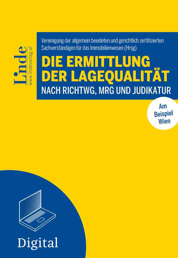 Die Ermittlung der Lagequalität nach RichtWG, MRG und Judikatur