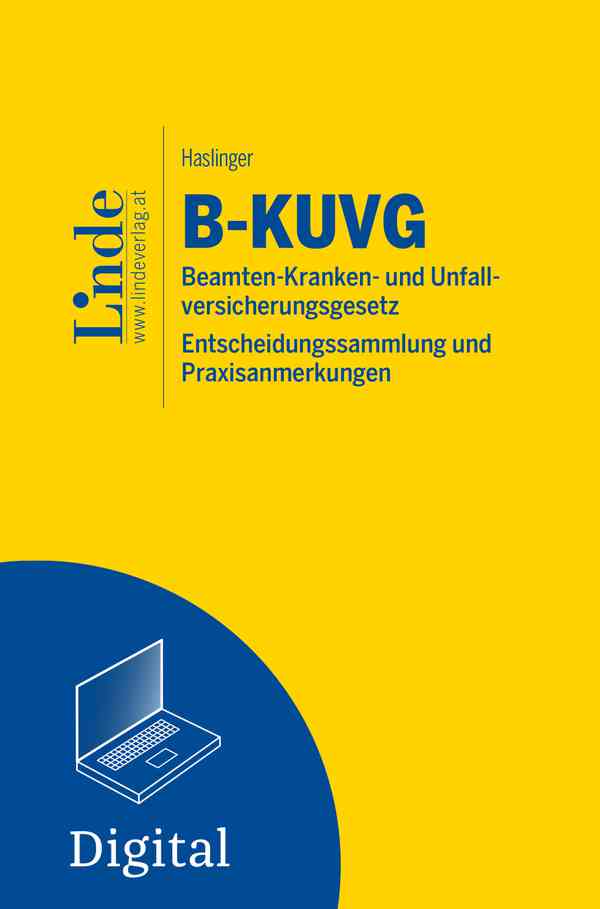 B-KUVG | Beamten-Kranken- und Unfallversicherungsgesetz - Entscheidungssammlung und Praxisanmerkungen