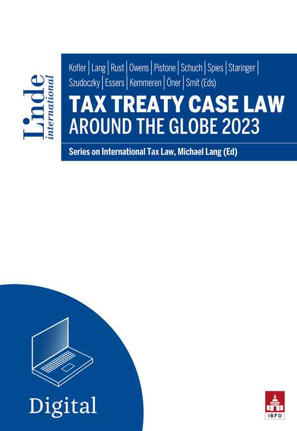 Tax Treaty Case Law around the Globe 2023