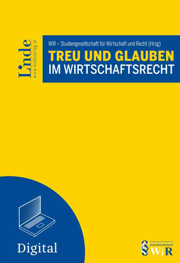 Treu und Glauben im Wirtschaftsrecht