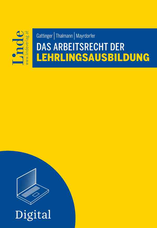 Das Arbeitsrecht der Lehrlingsausbildung
