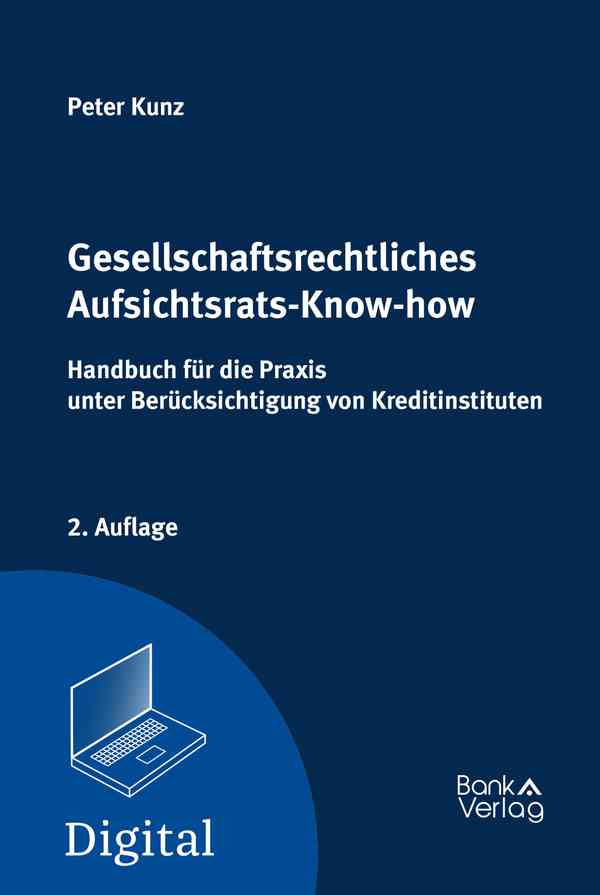 Gesellschaftsrechtliches Aufsichtsrats-Know-how