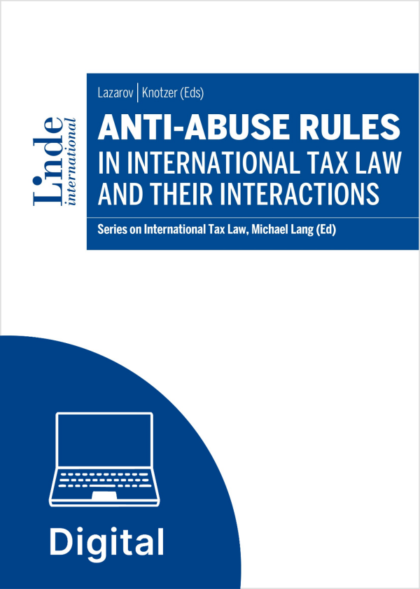 Anti-Abuse Rules in International Tax Law and their Interactions
