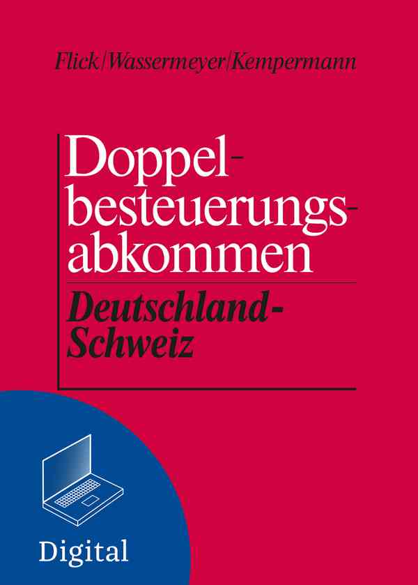 Doppelbesteuerungsabkommen Deutschland - Schweiz, Grundwerk inkl. 67. Ergänzungslieferung