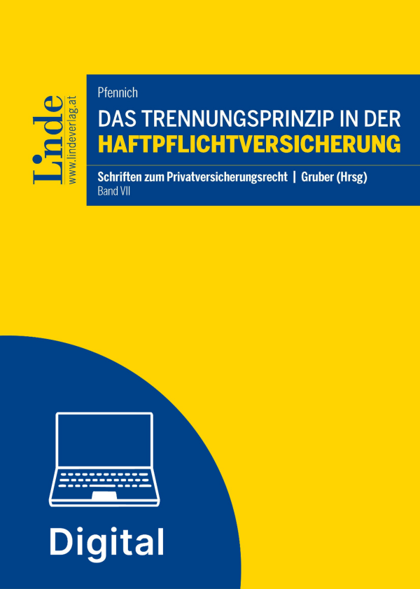 Das Trennungsprinzip in der Haftpflichtversicherung