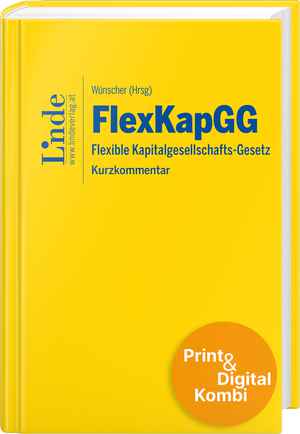 FlexKapGG | Flexible Kapitalgesellschafts-Gesetz (Kombi Print&digital)