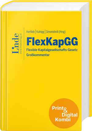 FlexKapGG | Flexible-Kapitalgesellschafts-Gesetz (Kombi Print&digital)