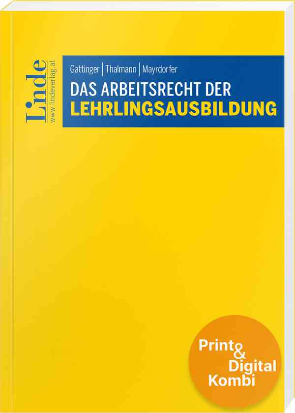 Das Arbeitsrecht der Lehrlingsausbildung (Kombi Print&digital)