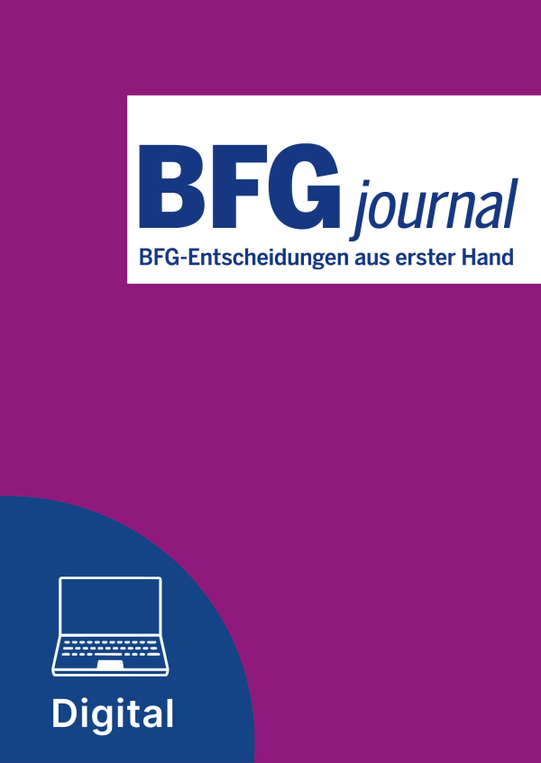 BFG-Entscheidungen aus erster Hand. Aktuell & praxisnah