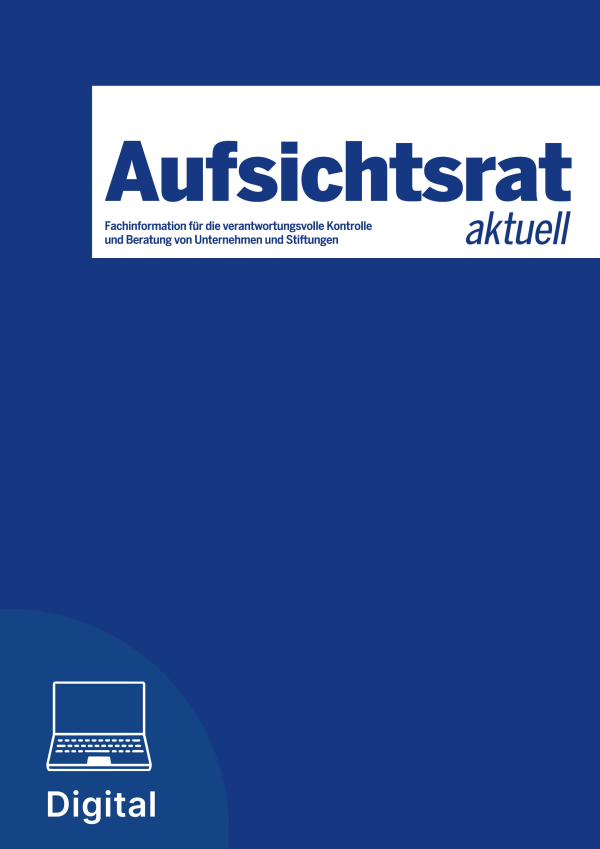 Fachinformation für die verantwortungsvolle Kontrolle und Beratung von Unternehmen und Stiftungen