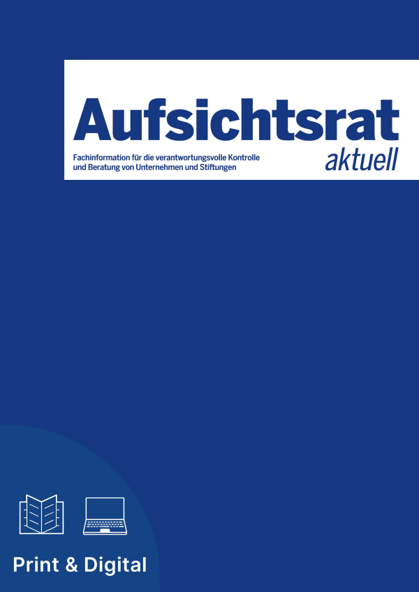Fachinformation für die verantwortungsvolle Kontrolle und Beratung von Unternehmen und Stiftungen