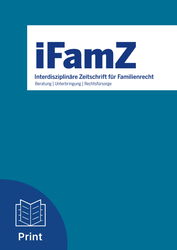 Interdisziplinäre Zeitschrift für Familienrecht. Beratung – Unterbringung – Rechtsfürsorge